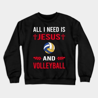 I Need Jesus And Volleyball Crewneck Sweatshirt